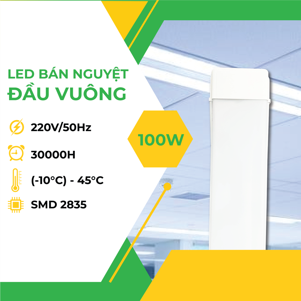 LED BÁN NGUYỆT ĐẦU VUÔNG – CAO CẤP