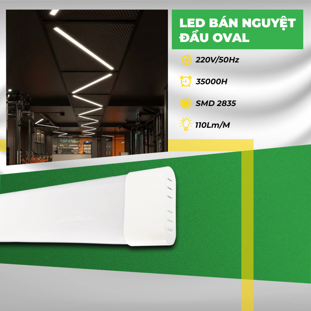 LED BÁN NGUYỆT ĐẦU OVAL